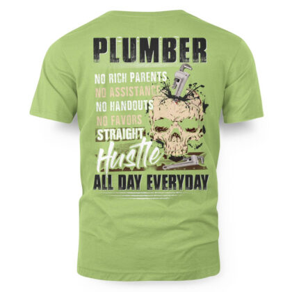 Plumber Hustle All Day Everyday T-Shirt